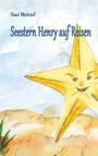 Susi Menzel: Seestern Henry auf Reisen, Buch