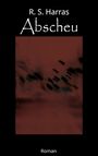 R. S. Harras: Abscheu, Buch