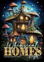 Monsoon Publishing: Whimsical Homes NIght Coloring Book for Adults, Buch
