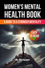 Skriuwer. com: Women's Mental Health Book, Buch