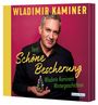 Wladimir Kaminer: Schöne Bescherung - Wladimir Kaminers Wintergeschichten, CD,CD