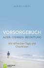 Manfred Alberti: Vorsorgebuch, Alter - Sterben - Bestattung, Buch