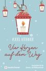 Axel Kühner: Vier Kerzen auf dem Weg, Buch