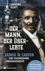 Lawrence Elliott: Der Mann, der überlebte, Buch