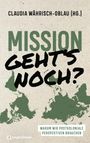 : Mission - geht's noch?, Buch