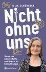 Julia Schönbeck: Nicht ohne uns, Buch
