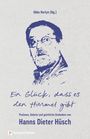 Hanns Dieter Hüsch: Ein Glück, dass es den Himmel gibt, Buch