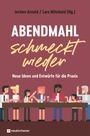 : Abendmahl schmeckt wieder, Buch