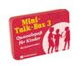 "Mini-Talk-Box 3: Quasselspaß für Kinder. 60 Zeitvertreiber." Drei Kinder als Silhouetten auf rotem Hintergrund.