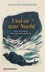 „Und es war Nacht“ von Dorothea Bronsema. Illustration: Person in Sternenhimmel; Text: „Worte, die trösten...“