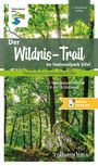 Hans-Georg Brunemann: Der Wildnis-Trail im Nationalpark Eifel, Buch