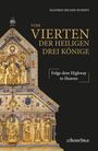 Manfred Becker-Huberti: Vom Vierten der Heiligen Drei Könige, Buch