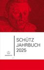 Schütz-Jahrbuch 2025, 47. Jahrgang, Buch