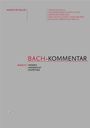 : Bach-Kommentar, Band IV, Buch