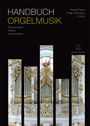 : Handbuch Orgelmusik, Buch
