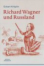 : Richard Wagner und Russland, Buch