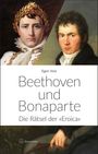 "Beethoven und Bonaparte: Die Rätsel der 'Eroica'. Egon Voss." Zwei Porträts: links gekrönter Mann, rechts Mann im Anzug.