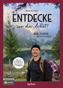 Simon Hegewald: Entdecke wo du lebst! Neue Touren, Buch