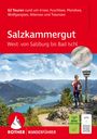 Franz Hauleitner: Salzkammergut West: von Salzburg bis Bad Ischl, Buch