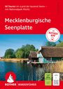 50 Touren Mecklenburgische Seenplatte. Mit Rother App. See, Schilf, Häuser, Logo mit Bergsymbol, GPS, Toureninfos.