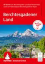 Über dem Foto der Berchtesgadener Alpen steht: "Berchtesgadener Land". Oben in Rot: "51 Touren... Berchtesgadener Alpen".
