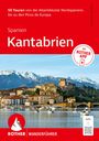 Martin Stüllein: ROTHER Wanderführer Spanien: Kantabrien. 50 Touren von der Atlantikküste bis zu den Picos de Europa, Buch