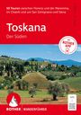 Rolf Goetz: ROTHER Wanderführer Toskana - Der Süden. 50 Touren zwischen Florenz und der Maremma, im Chianti und um San Gimignano und Siena, Buch