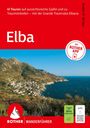 André M. Winter: ROTHER Wanderführer Elba. 41 Touren auf aussichtsreiche Gipfel und zu Traumstränden - mit der Grande Traversata Elbana, Buch