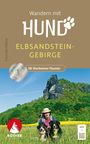 Franziska Rößner: Wandern mit Hund Elbsandsteingebirge, Buch