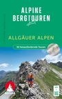 Ulf Streubel: Alpine Bergtouren Allgäuer Alpen, Buch