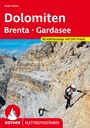 Mark Zahel: Dolomiten - Brenta - Gardasee, Buch