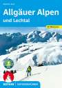 Dieter Seibert: Allgäuer Alpen und Lechtal, Buch