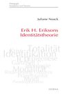 Juliane Noack: Erik H. Eriksons Identitätstheorie, Buch