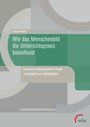 Sabine Albert: Wie das Menschenbild die Unterrichtspraxis beeinflusst, Buch