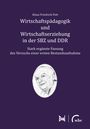 Klaus Friedrich Pott: Wirtschaftspädagogik und Wirtschaftserziehung in der SBZ und DDR, Buch