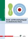 : Berufs- und Wirtschaftspädagogik im selbstkritischen Diskurs, Buch