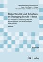 Pia Buck: Diskontinuität und Scheitern im Übergang Schule - Beruf, Buch