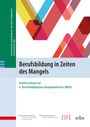 : Berufsbildung in Zeiten des Mangels, Buch