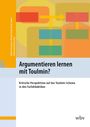 Argumentieren lernen mit Toulmin?, Buch