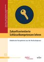 Zukunftsorientierte Schlüsselkompetenzen lehren, Buch