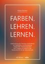Ariane Clermont: Farben. Lehren. Lernen, Buch