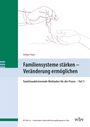 Rüdiger Pieper: Familiensysteme stärken - Veränderung ermöglichen, Buch