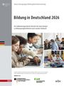 „Bildung in Deutschland 2026“ von Autor:innengruppe Bildungsberichterstattung. Fotos von lernenden Kindern und Erwachsenen.