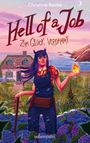 „Hell of a Job“, „Zum Glück verdammt“, Christina Roche. Eine Frau mit lila Haaren und Hörnern hält eine Flamme, am Meer.