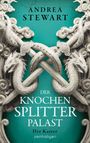 Andrea Stewart: Der Knochensplitterpalast, Buch