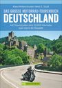 Klaus Hinterschuster: Das große Motorrad-Tourenbuch Deutschland, Buch