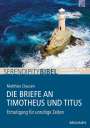 Matthias Clausen: Die Briefe an Timotheus und Titus, Buch