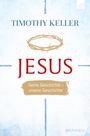 Timothy Keller: Jesus, Buch