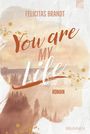 Felicitas Brandt: You Are My LIFE, Buch