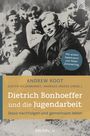 Andrew Root: Dietrich Bonhoeffer und die Jugendarbeit, Buch